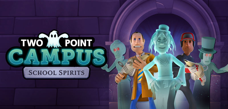 Two Point Campus School Spirits Brand New Dlc Two Point Campus
