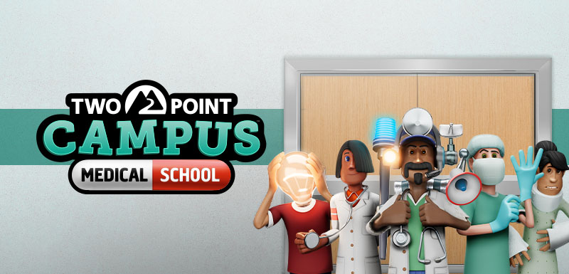 Two Point Campus: Medical School | OUT NOW!