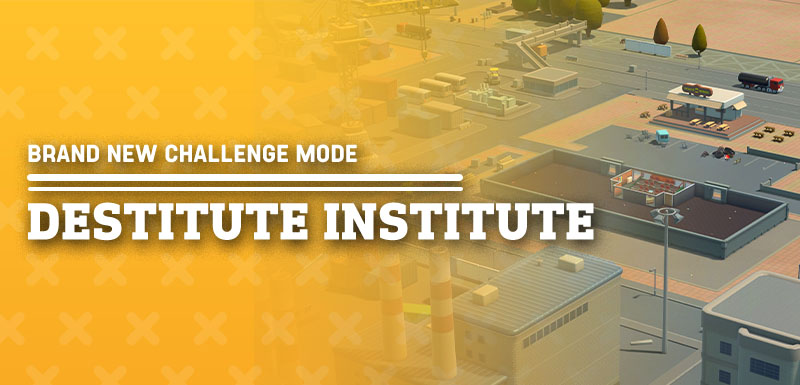 Destitute Institute Challenge Mode and New Item Bundle - Available Now!